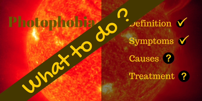 What is photophobia What to do